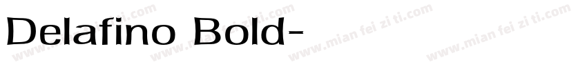 Delafino Bold字体转换